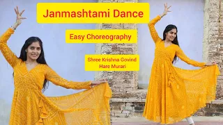 Janmashtami Special Dance/ Easy Choreography/ Shree Krishna Govind / Mitali's Dance/ Krishna Dance