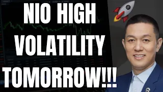 🔥 NIO HIGH VOLATILITY TOMORROW!!! MUST WATCH NIO ANALYSIS!!! 🚀