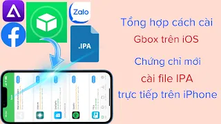 Tổng hợp cách cài Gbox | Chứng chỉ mới cài file IPA trực tiếp trên iPhone @hadu75tv