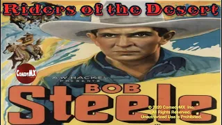 Bob Steele | Riders of the Desert (1932) | Bob Steele, Gertrude Messinger, Al St. John