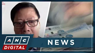 Analyst: Unfortunately, the numbers are towards a weakening bias for the peso | ANC