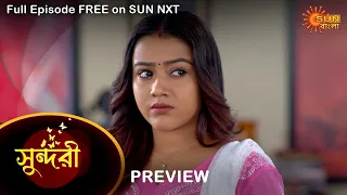 Sundari - Preview | 9 Nov 2022 | Full Ep FREE on SUN NXT | Sun Bangla Serial