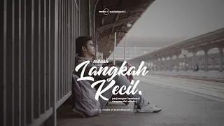 [Film Santri] SEBUAH LANGKAH KECIL