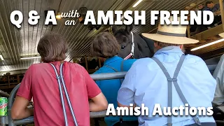 My friend Ben explains Amish Auctions
