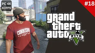 GTA 5 | Gameplay Walkthrough Part 18 FULL GAME | (4K 60FPS PC) No Commentary