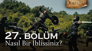 Nasıl bir iblissiniz? - Kuruluş Osman 27. Bölüm | Sezon Finali