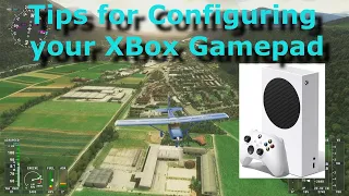 FS2020: Tips on configuring your Xbox Controller for MSFS on the Xbox  Consoles (and Review).