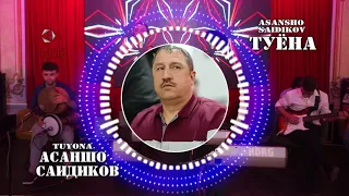 Асаншо Саидиков "Туёна" Asansho Saidikov "Tuyona"