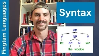 Syntax: Intro to Linguistics [Video 5]