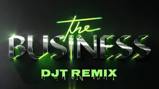 Tiësto - The Business (DJT Remix)