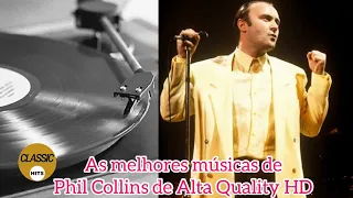 Phil Collins - Find A Way To My Heart (Áudio Alta Quality HD) Classic Hits