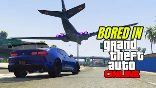 Things To Do When You're Bored In GTA 5 Online