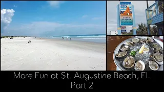 More Fun at St. Augustine Beach, FL - Part 2