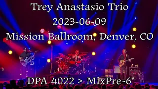 Trey Anastasio Trio: 2023-06-09 - Mission Ballroom, Denver, CO (DPA 4022 Audio)