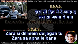 Zara si dil mein de jagah tu | clean karaoke with scrolling lyrics