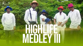 HIGHLIFE MEDLEY III