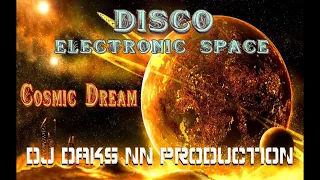 COSMIC DREAM (DJ DAKS NN PRODUCTION) AB DLS