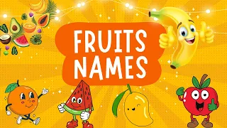 Fruits Names | Kids Learning Fruits | Learn Fruits With Spell.