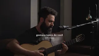 Gostava Tanto de Você - Tim Maia (Stefano Mota)