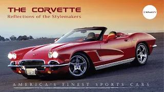 The Corvette, Reflections of the Stylemakers - Still remains one of America's finest sports cars.