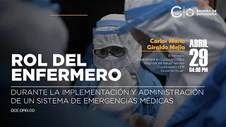 Rol del enfermero durante la implementación y administración de un Sistema de Emergencias Médicas