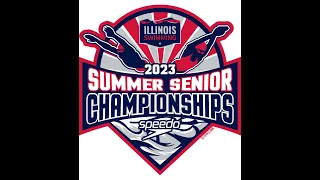 2023 Illinois Swimming Summer Senior Championships Prelims- Day 4