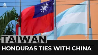 Taiwan accuses China of involvement in Honduras diplomatic crisis