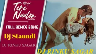 Tere Naalon Ninja || Ft Payal Rajput | Goldboy | Dj Remix Song | Dj Rinku Sagar St |Hard Remix Song