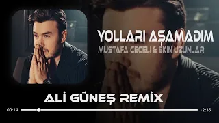 Mustafa Ceceli & Ekin Uzunlar - Yolları Aşamadım ( Ali Güneş Remix )