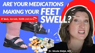 Are your Medications making your Feet Swell? GERI-Minute #175