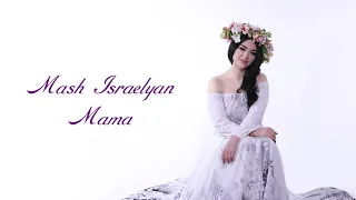Mash Israelyan - Mama