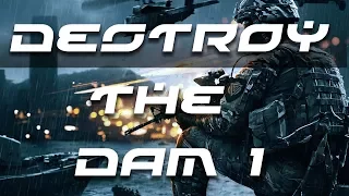 Battlefield 4 Gameplay - Destroy the Dam 1/3 HD (21/25)