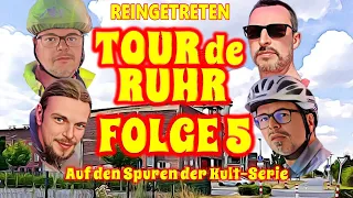 Tour de Ruhr - Auf den Spuren der Kult-Serie - Folge 5