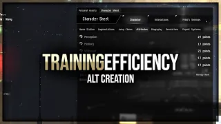 Eve Online - Alt Creation & Training Efficiency