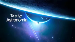 Astronomia (Zac Waters Remix) - Tony Igy