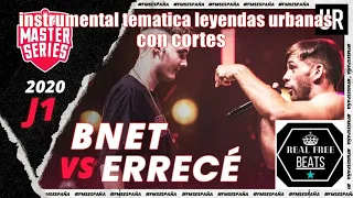 Beat / Bnet vs Errece / Tematica Leyendas Urbanas / Con Cortes / Fms España 2020 J 1