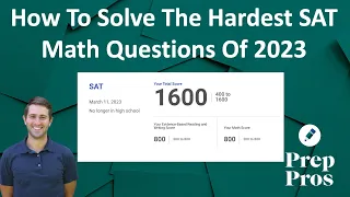 June 2024 SAT Prep: The 10 Hardest SAT Math Questions of 2023