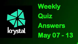 Krystal DeFi Weekly Quiz Answers May 07 - May 13