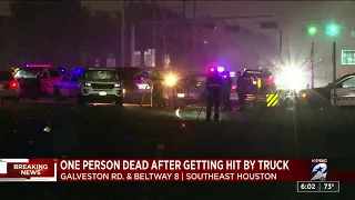 One person dead after getting hit by truck in SE Houston, police say