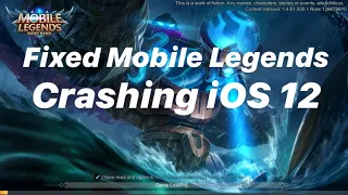 FIXED MOBILE LEGENDS CRASHING | iOS 12 | iPhone 6&6plus