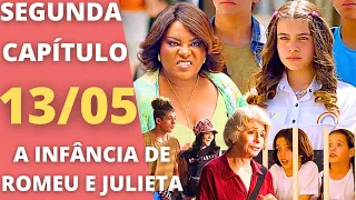 A INFÂNCIA DE ROMEU E JULIETA - Capítulo 266 - SEGUNDA 13/05 - Resumo da novela hoje completo