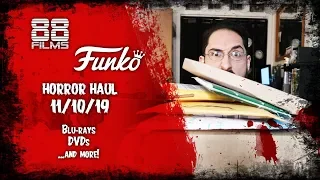 Horror Haul and Unboxing: 11/10/19 | 88 Films, Funko, and more!