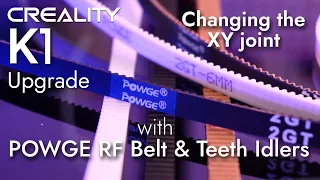 K1 New XY joints , Belts and Idlers ... How To Creality