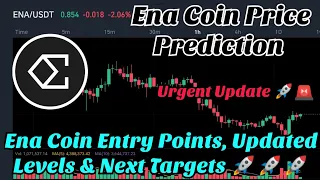 Ena Price Prediction | Ena coin price prediction | Ethena coin price prediction | ena binance