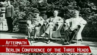 The Potsdam Conference - When the Cold War began