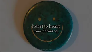 heart to heart - mac demarco LYRICS [eng]