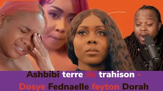 Ashbibi  -terre de trahison epizod 2 - Dosye fednaelle feyton Dorah