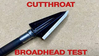 CUTTHROAT Broadhead Test