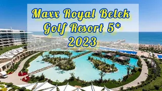 Maxx Royal Belek Golf Resort 5* / Antalya Turkey