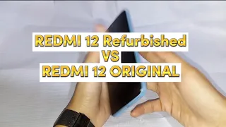 Review  Redmi 12 RefurbisheD VS Redmi 12 Original #redmi12 #xiaomiredmi12 #refurbished